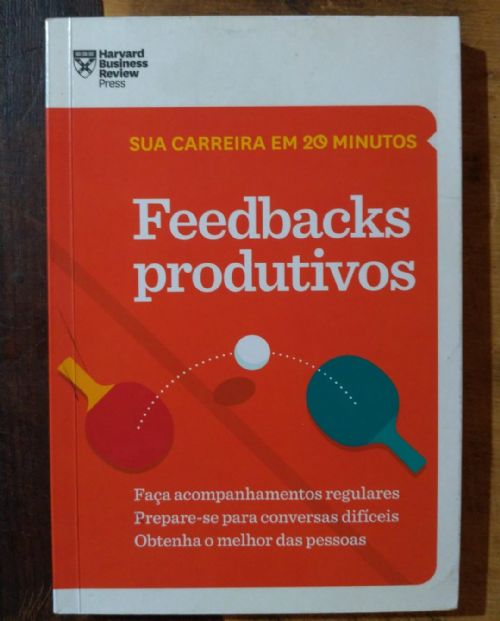 Feedbacks produtivos - Sua carreira em 20 minutos