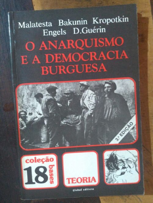 O Anarquismo e a Democracia Burguesa