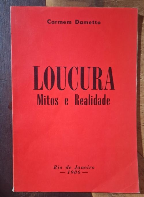 Loucura - Mitos e Realidade