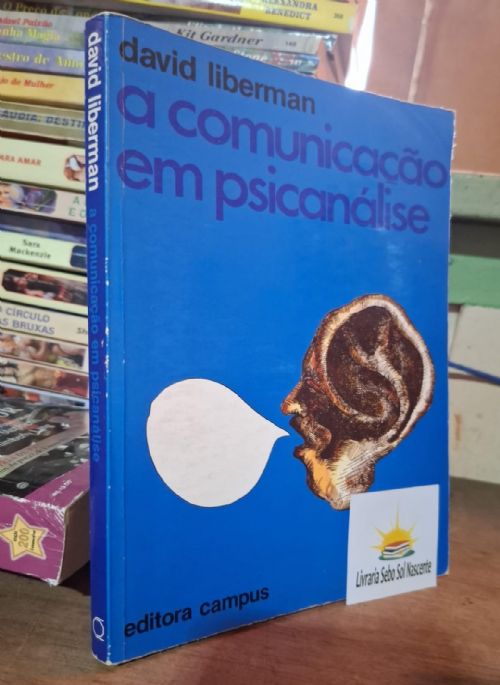 A Comunicação em Psicanálise
