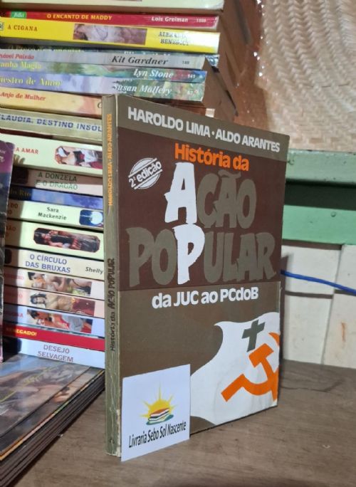 História da Ação Popular - da JUC ao PCdoB