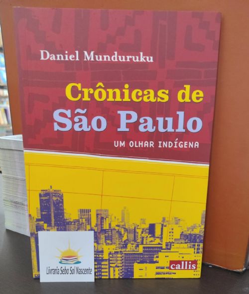 Crônicas de São Paulo - Um Olhar Indígena