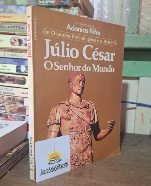 Júlio César - O senhor do mundo