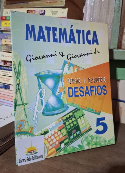Matemática - Pensar e descobrir desafios Vol. 5